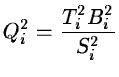 $\displaystyle Q_i^2 = \frac{T_i^2B_i^2}{S_i^2}$